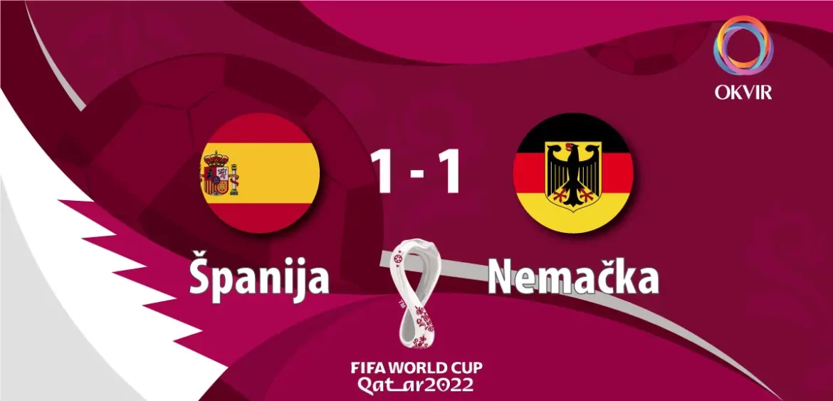 Katar: Duel Nemačke i Španije okončan rezultatom 1:1