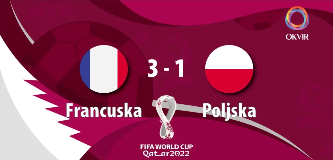 Katar: Francuska – Poljska 3:1